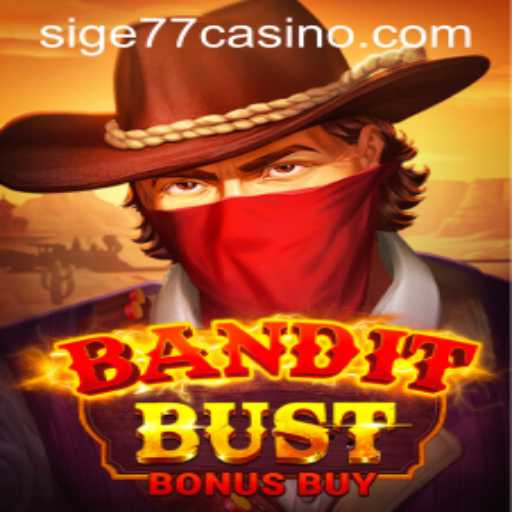 BanditBustBonusBuy: The Thrilling New Gaming Experience with a Twist